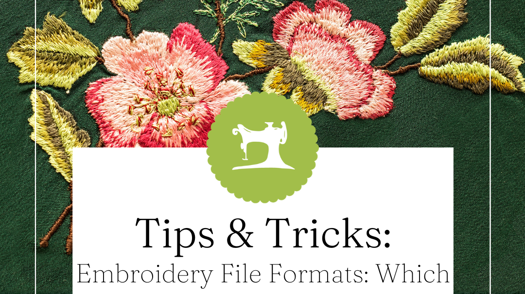 Embroidery File Formats: Which One Does Your Machine Use?