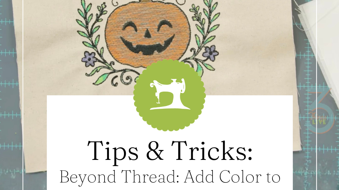 Beyond Thread: Add Color to Halloween Embroidery