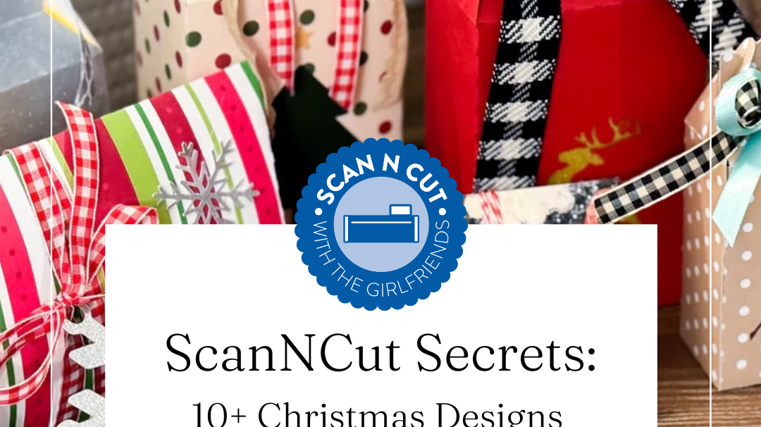 10+ Christmas Designs for the Brother ScanNCut