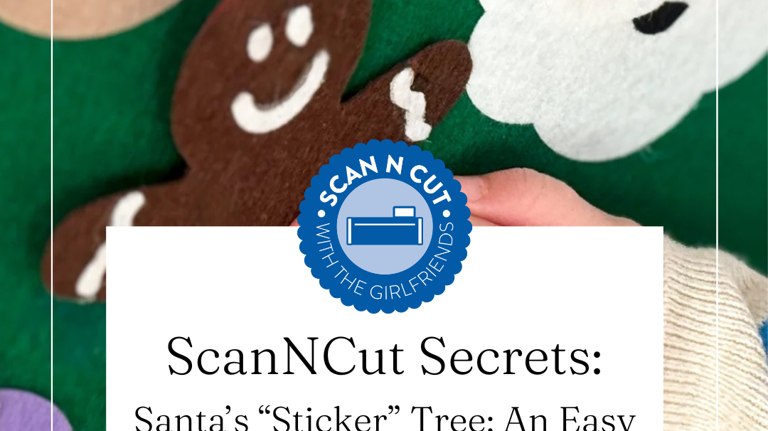 Santa's "Sticker" Tree: An Easy Brother ScanNCut Project