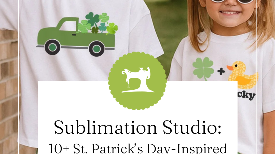Green with Creativity: 10+ St. Patrick’s Day Sublimation Designs