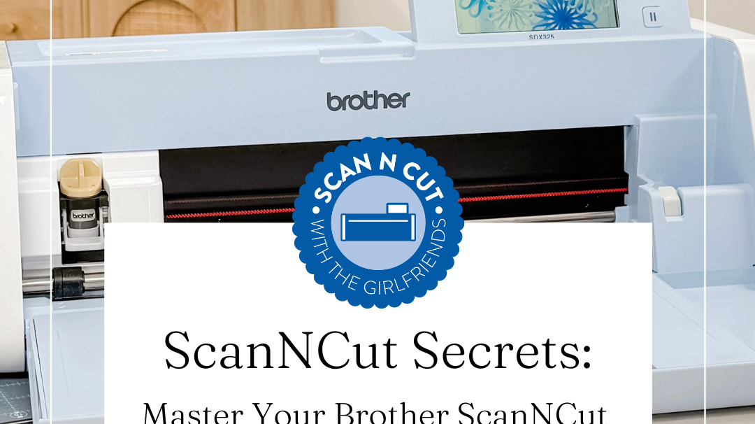Master Your Brother ScanNCut with Our Ultimate Video Playlist