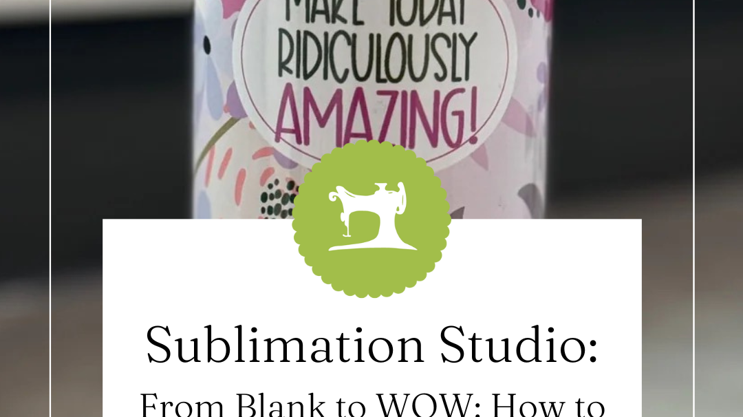 From Blank to WOW: How to Sublimate Custom Tumblers