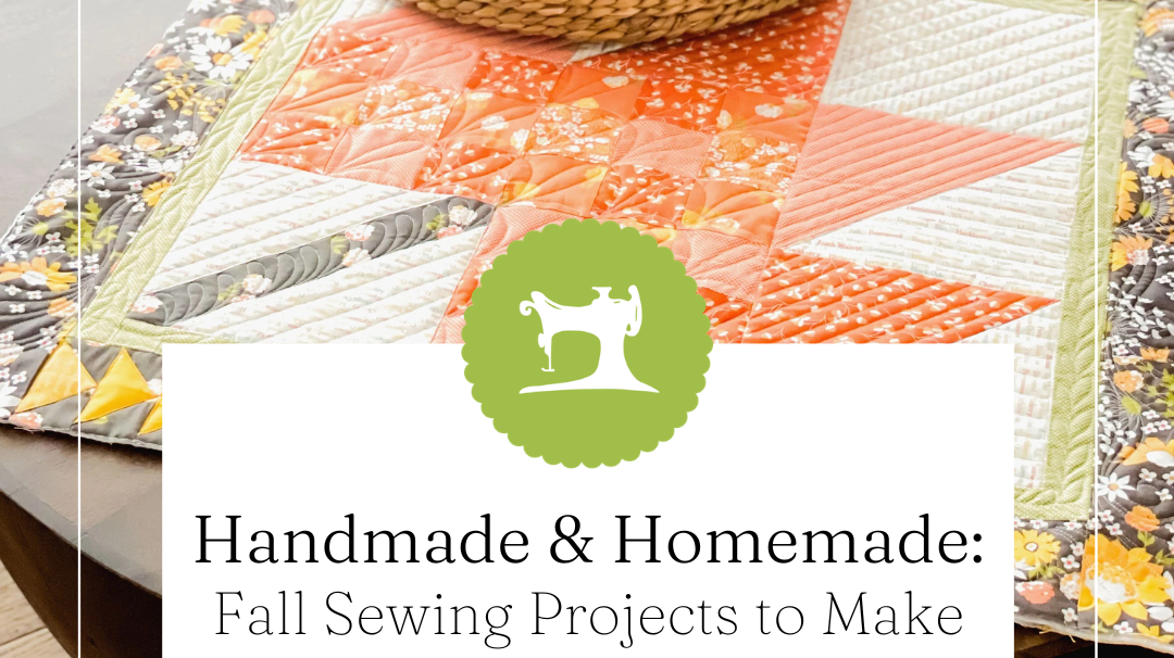 Fall Sewing Projects To Make Your Home Feel Cozy