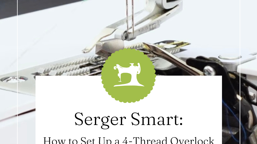 How to Set Up a 4-Thread Overlock Stitch on a Baby Lock Serger