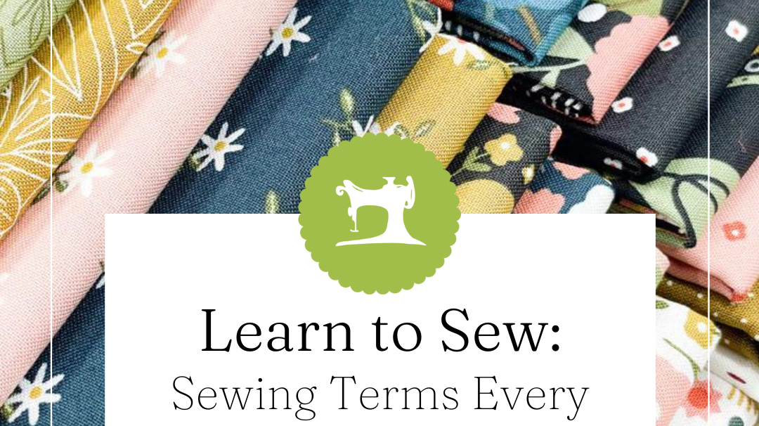 The Girlfriend Quilter's Glossary: Sewing Terms Every Quilter Should Know
