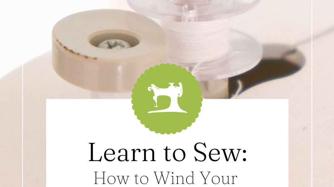 winding your bobbin on your sewing machine