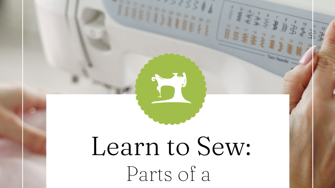 Parts of a Sewing Machine