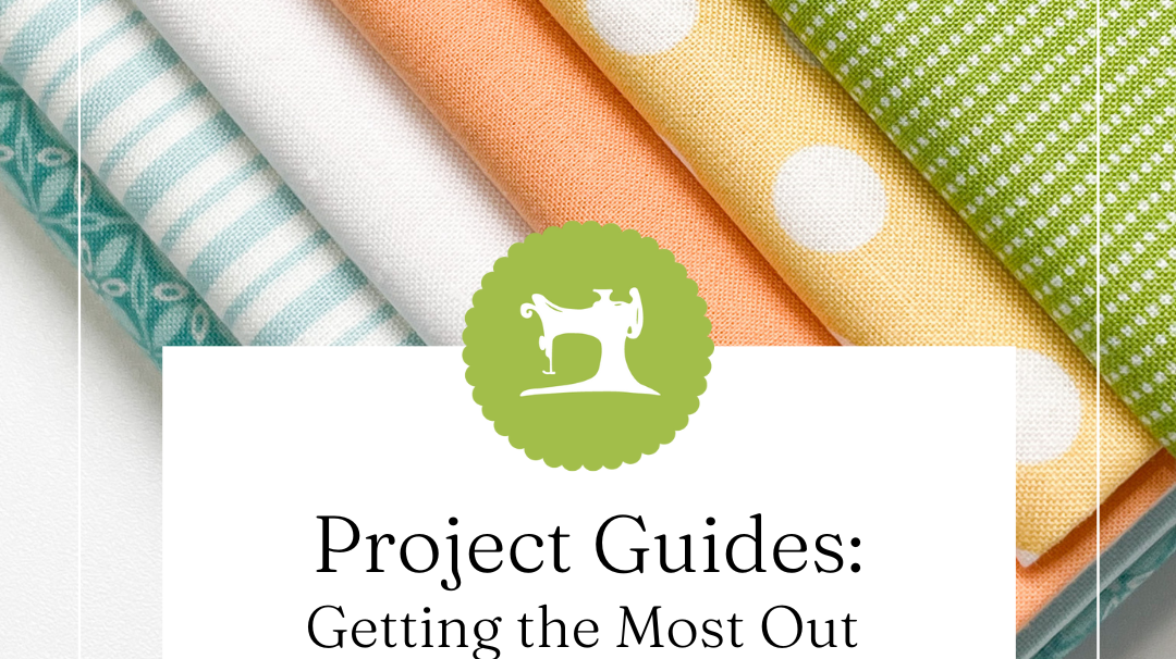 Getting the Most Out of Your Fat Quarters