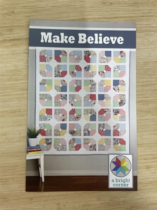 Make Believe Quilt Pattern