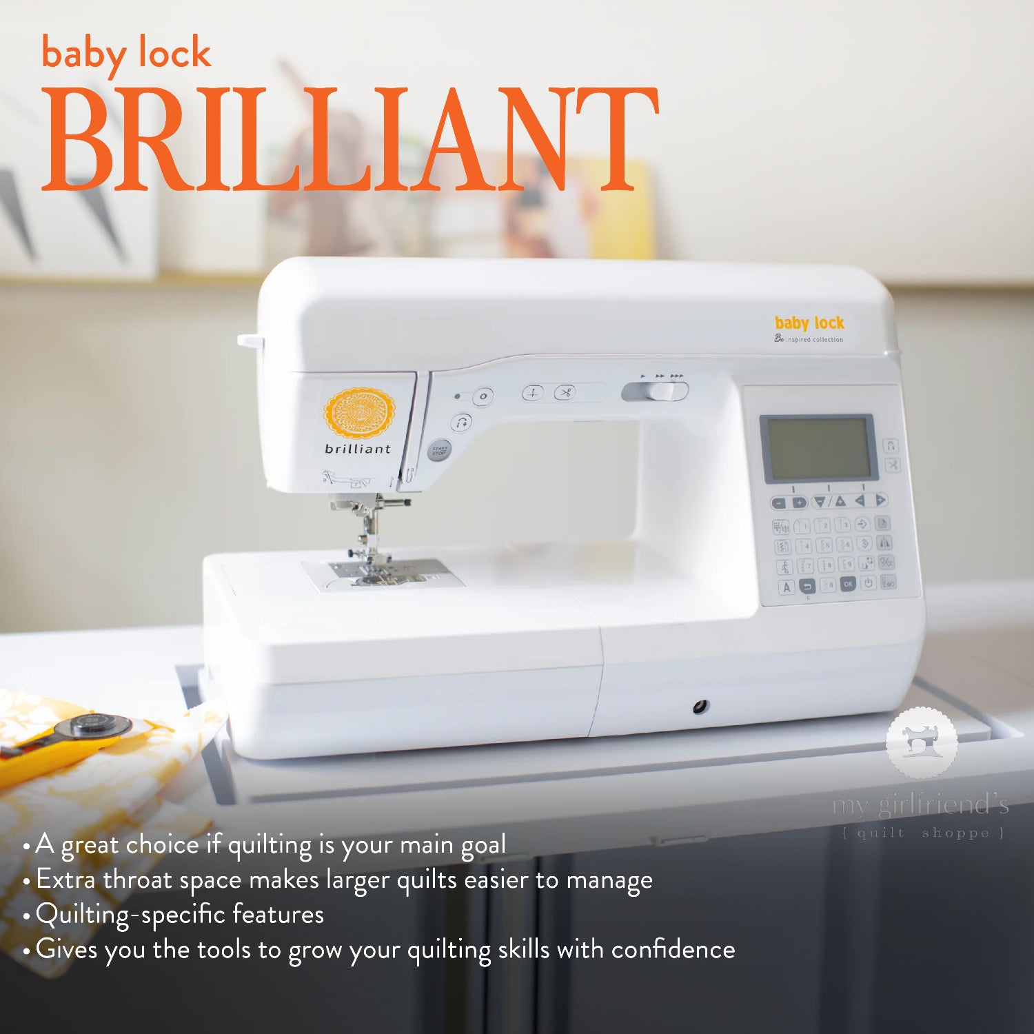 A white baby lock Brilliant quilting machine shown on a tabletop in a softly blurred indoor setting, with large orange text reading 'baby lock BRILLIANT' and feature callouts along the bottom.