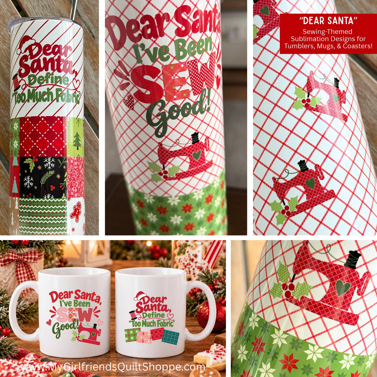 A collage showing multiple views of a Christmas-themed sewing pattern design for tumblers, mugs, and coasters. The design features a red and white checkered pattern with a red sewing machine, green holly accents, and festive red and green text reading 'Dear Santa I've Been Sew Good!'.
