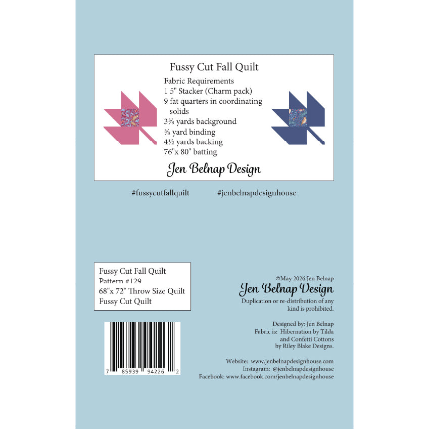 Back cover of a quilting pattern booklet for 'Fussy Cut Fall Quilt' by Jen Belnap Design, featuring fabric requirements, pattern and throw sizes, a barcode, and quilt design illustrations on a light blue background.