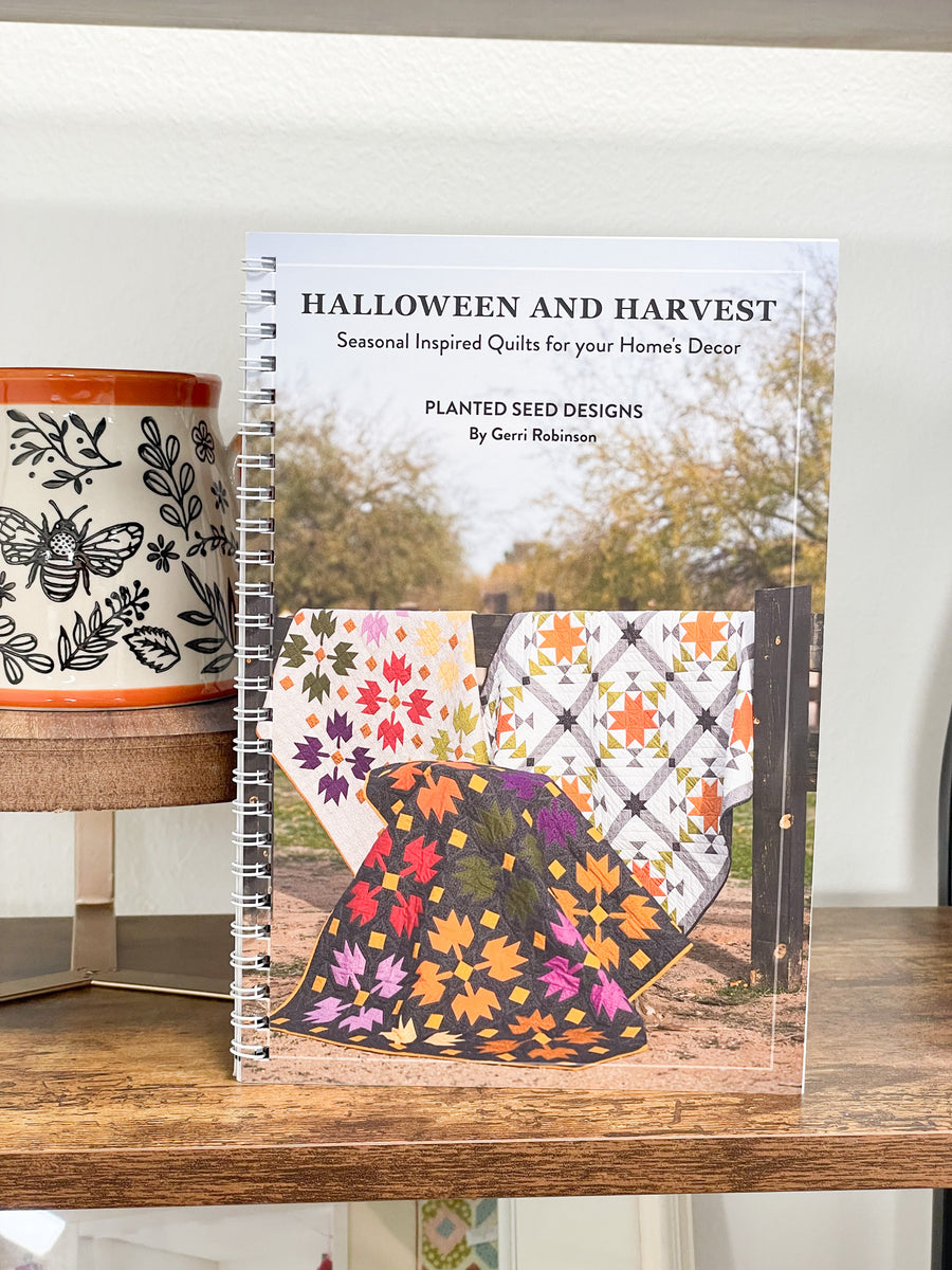 gerri robinson of planted seed designs Halloween and Harvest Booklet – My Girlfriend's Quilt Shoppe