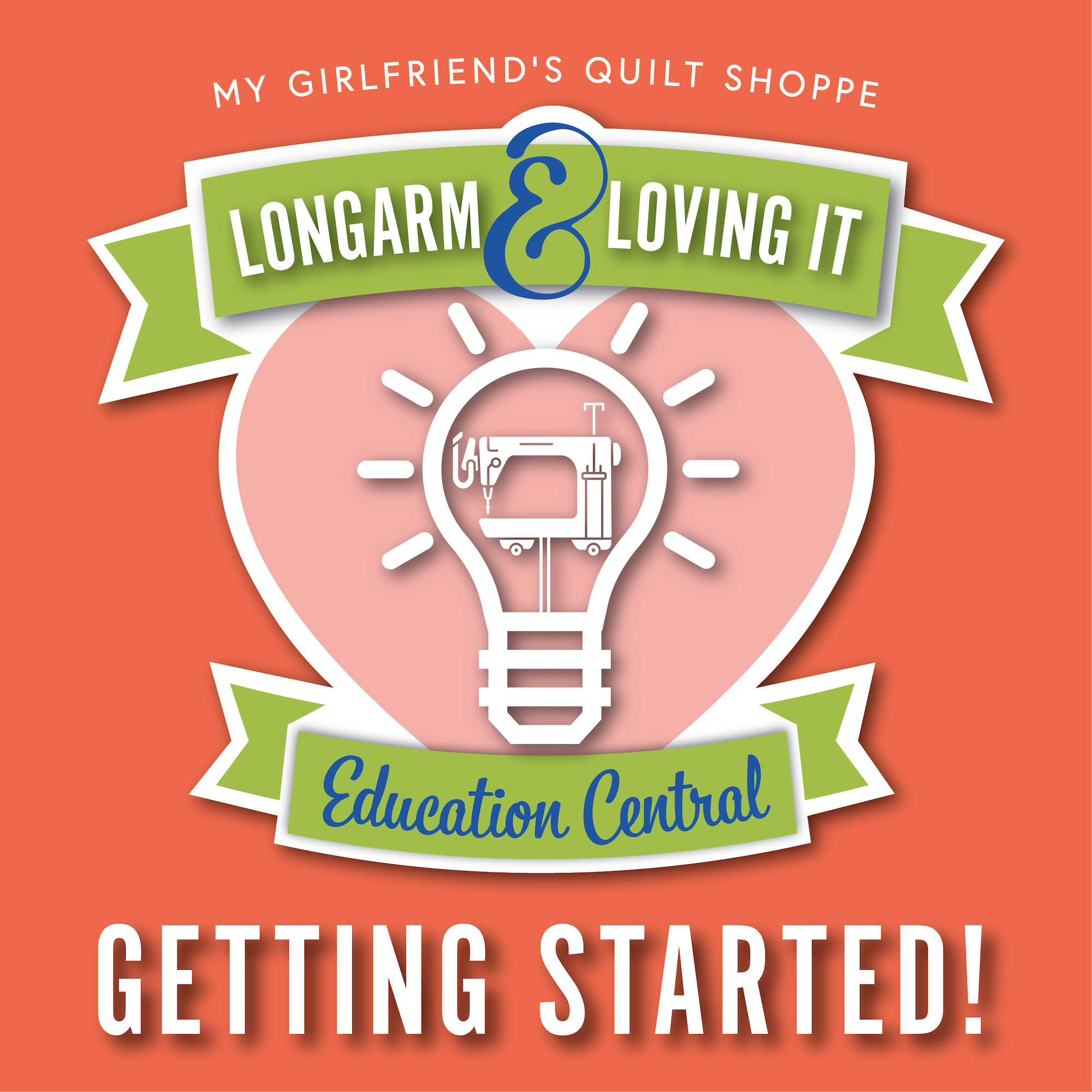 Longarm and Loving it Education Central Getting Started Bundle