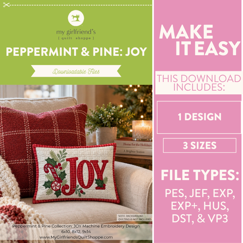 Promotional graphic for a downloadable embroidery design titled 'Peppermint & Pine: Joy' by my girlfriend's quilt shoppe. The left side shows a styled living-room scene with a decorative square pillow featuring the word 'JOY' in red with holly and pine accents on a cream background.