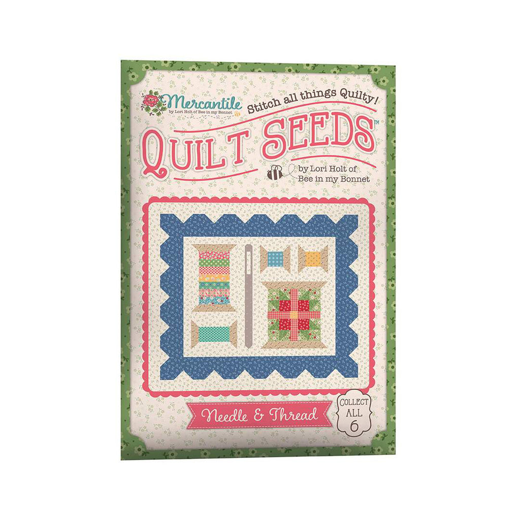Lori Holt Mercantile Quilt Seeds Needle and Thread Pattern