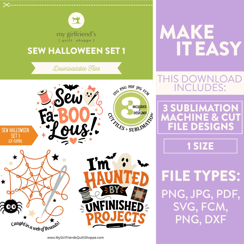 Promotional graphic for a downloadable sewing pattern set titled 'Sew Halloween Set 1'. The left side shows three festive digital design previews: 'Sew Fa-BOO Lous!' with a spool of thread and bats, 'Sew Halloween Set 1 of 4 parts' with an orange spiderweb and bat, and 'I'm Haunted by Unfinished Projects' with a ghost and sewing needle.