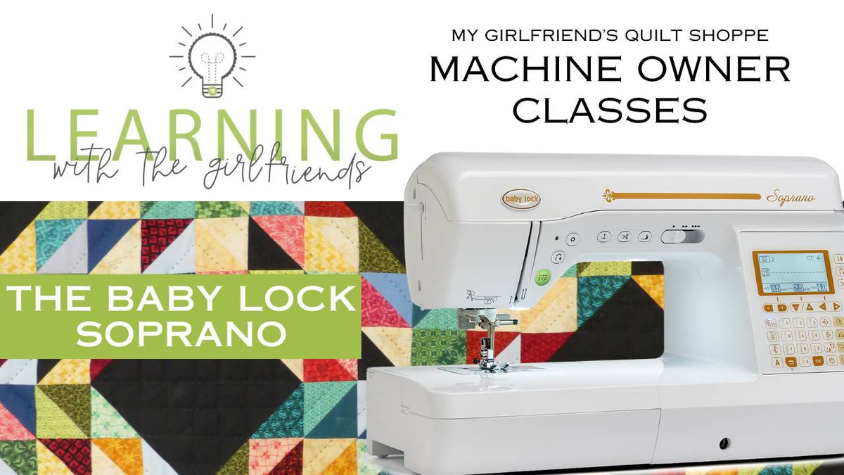 Baby Lock Soprano Machine Owner Class
