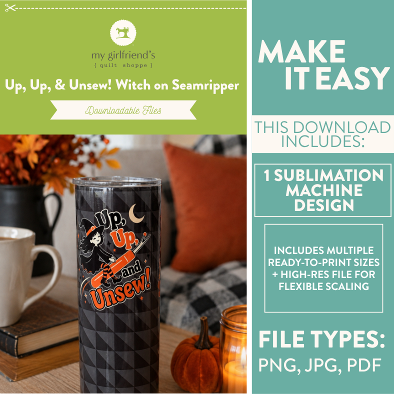 Promotional graphic for a downloadable sublimation machine design featuring the phrase 'Up, Up, & Unsew! Witch on Seamripper' with a tumbler design example. The left side shows a lifestyle scene with a black tumbler printed with a witch and cat graphic in orange, black, and white, set in a cozy indoor environment.