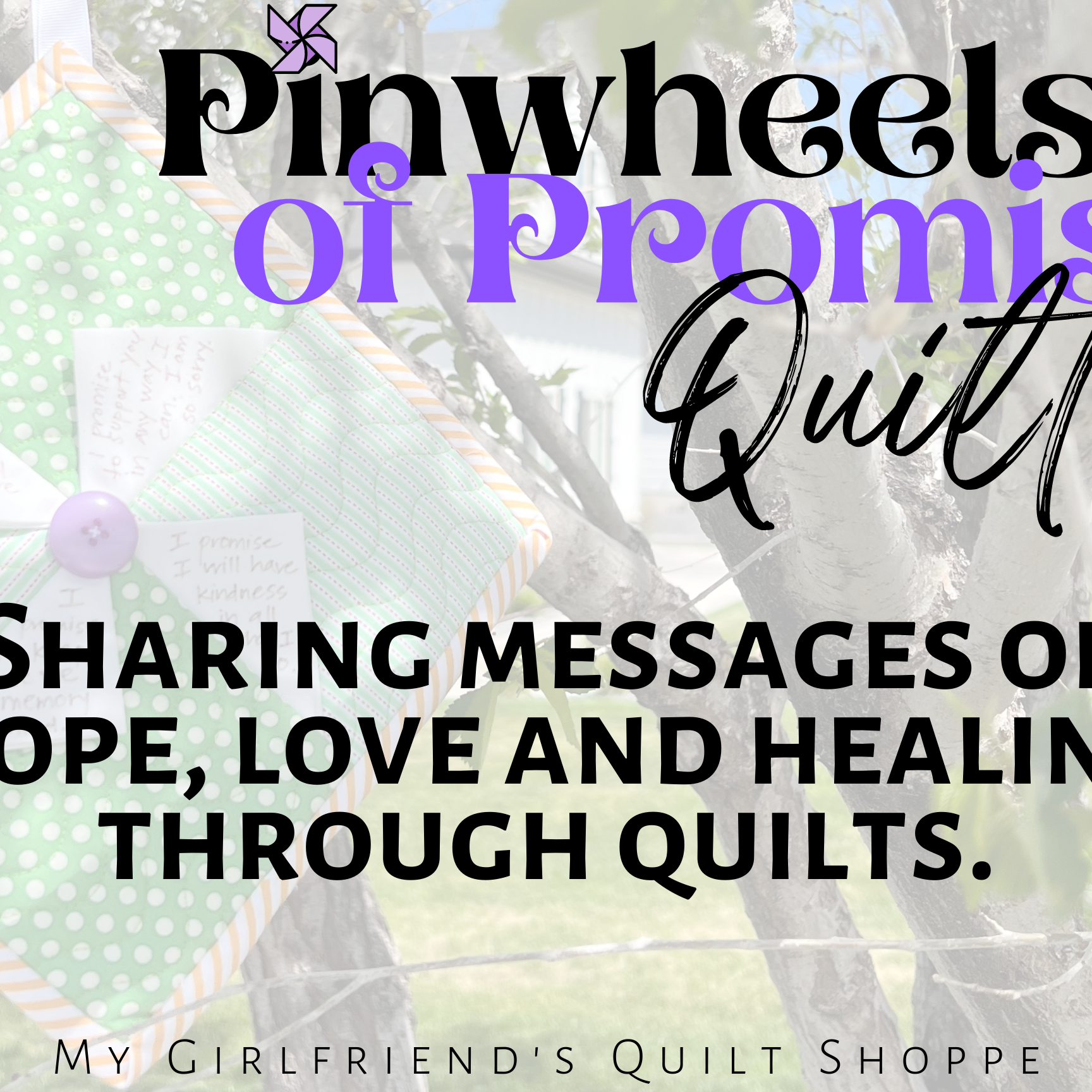 Pinwheels of Promise