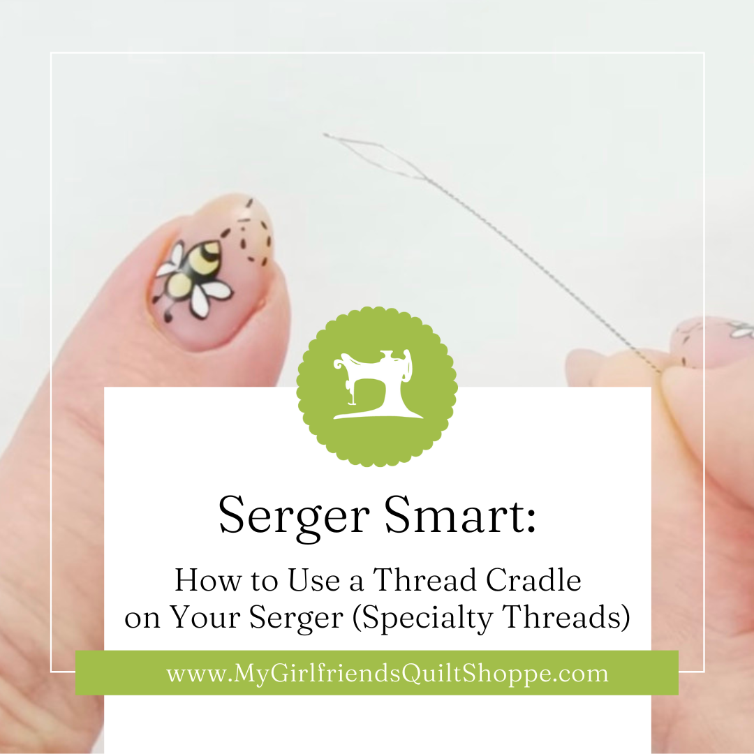 How to Use a Thread Cradle on Your Serger (Specialty Threads)