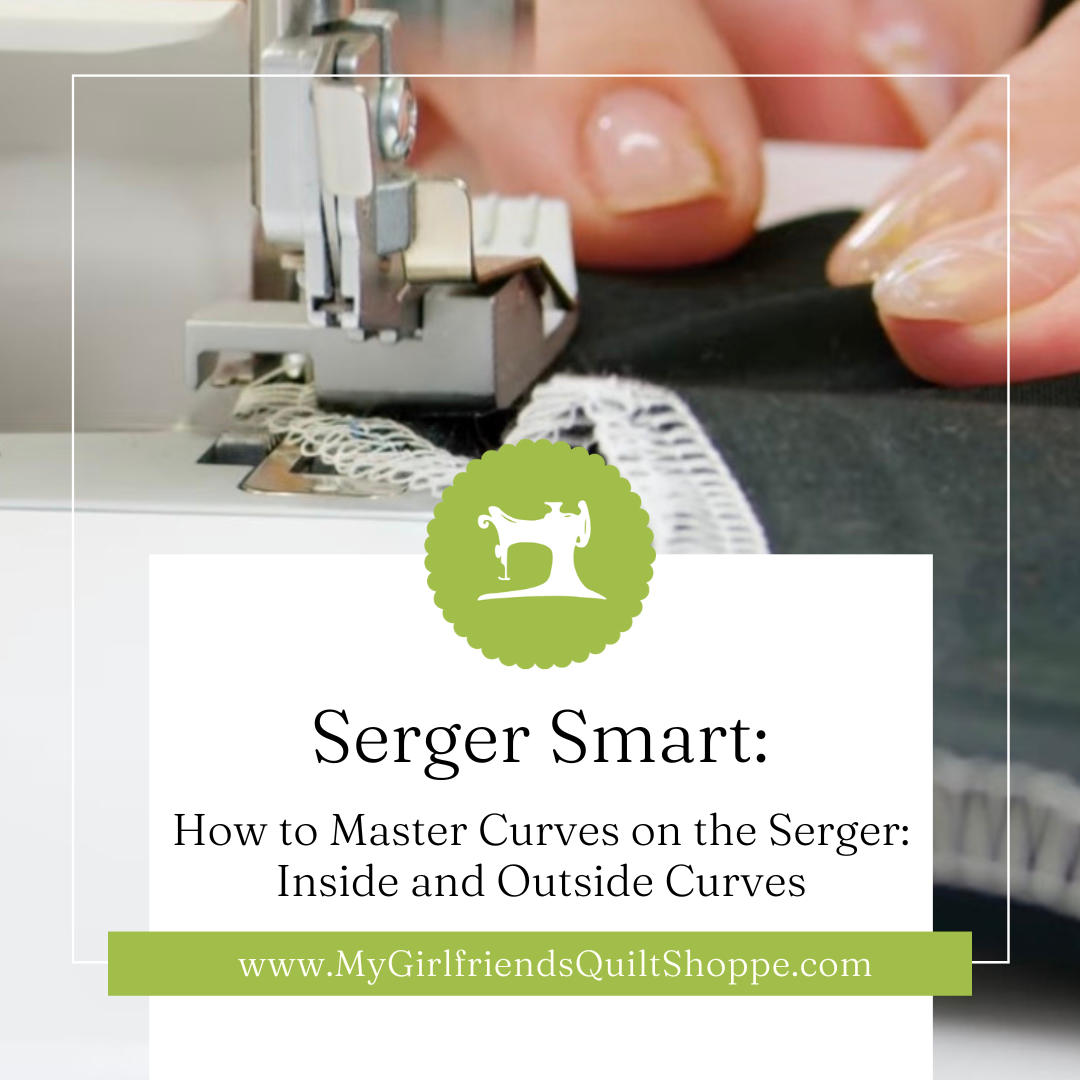How to Master Curves on the Serger: Inside and Outside Curves
