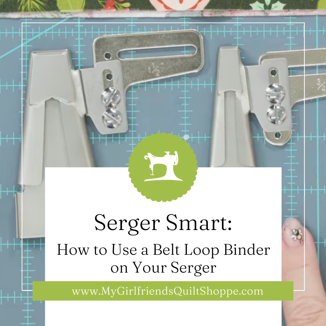 How to Use a Belt Loop Binder on Your Serger (And Why You’ll Use It for More Than Belt Loops)