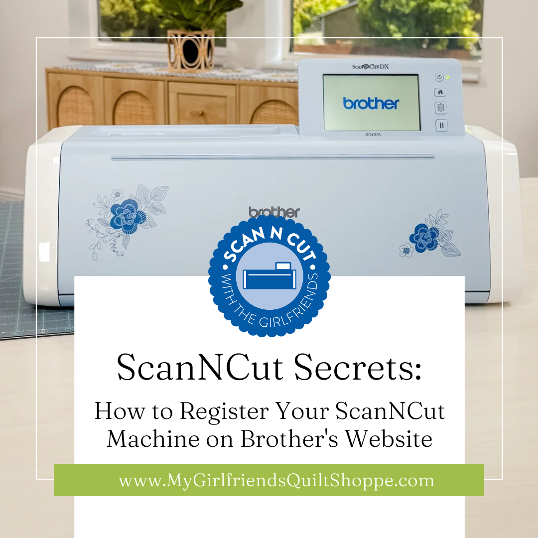 How to Register Your ScanNCut Machine on Brother's Website