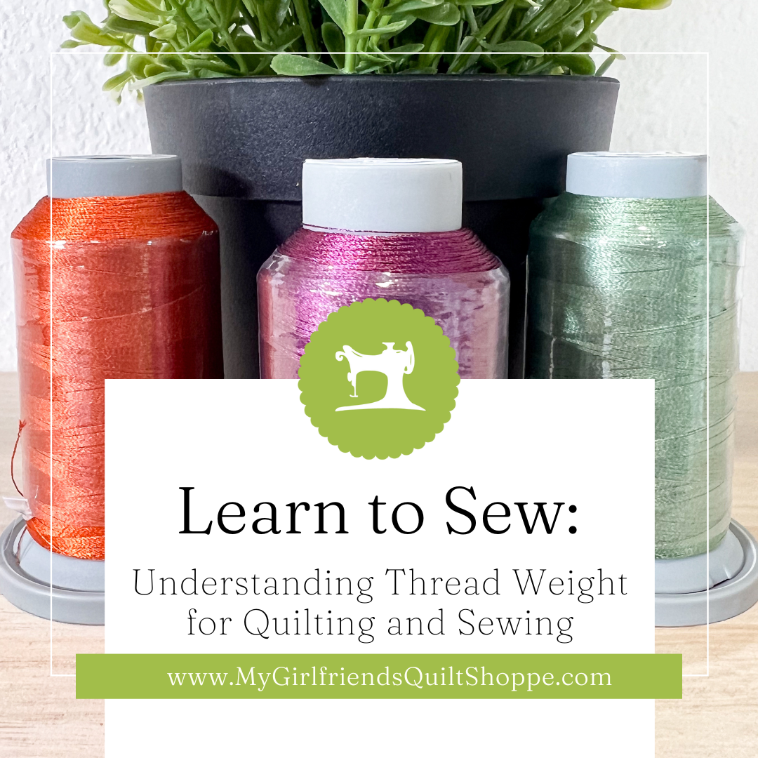 Understanding Thread Weight for Quilting and Sewing