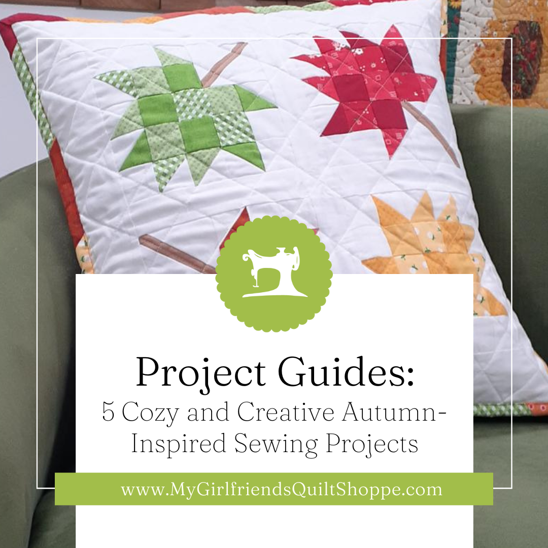 5 Cozy and Creative Autumn-Inspired Sewing Projects