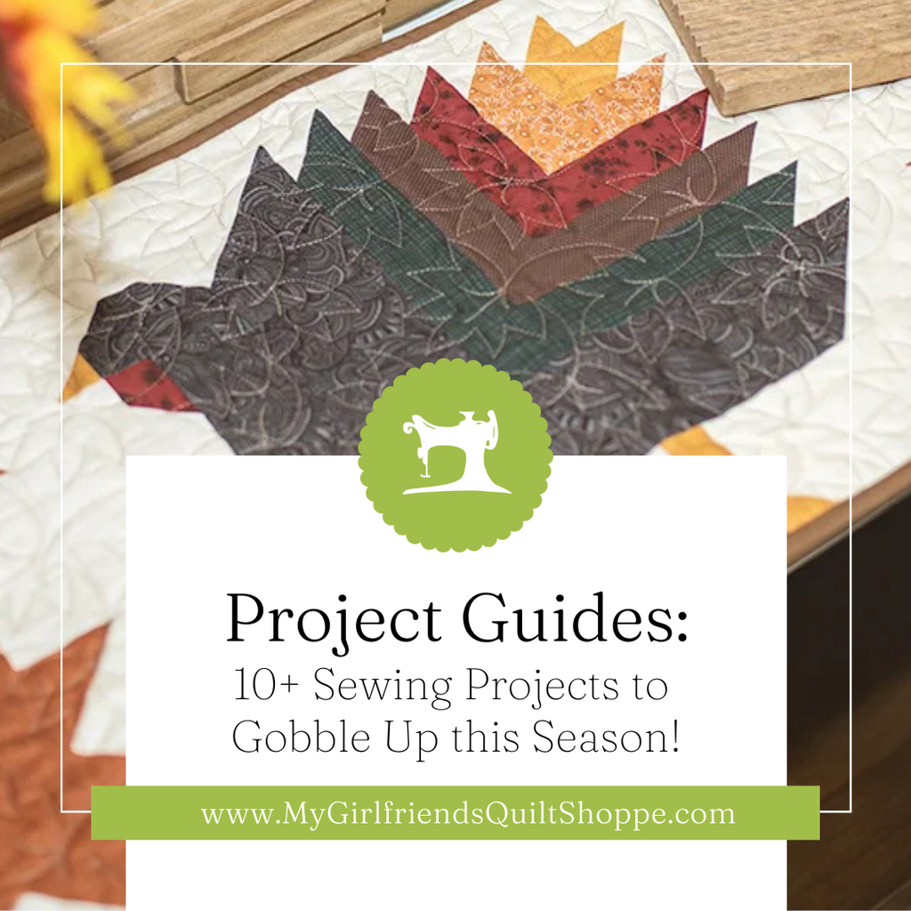 10+ Sewing Projects to Gobble Up this Season!