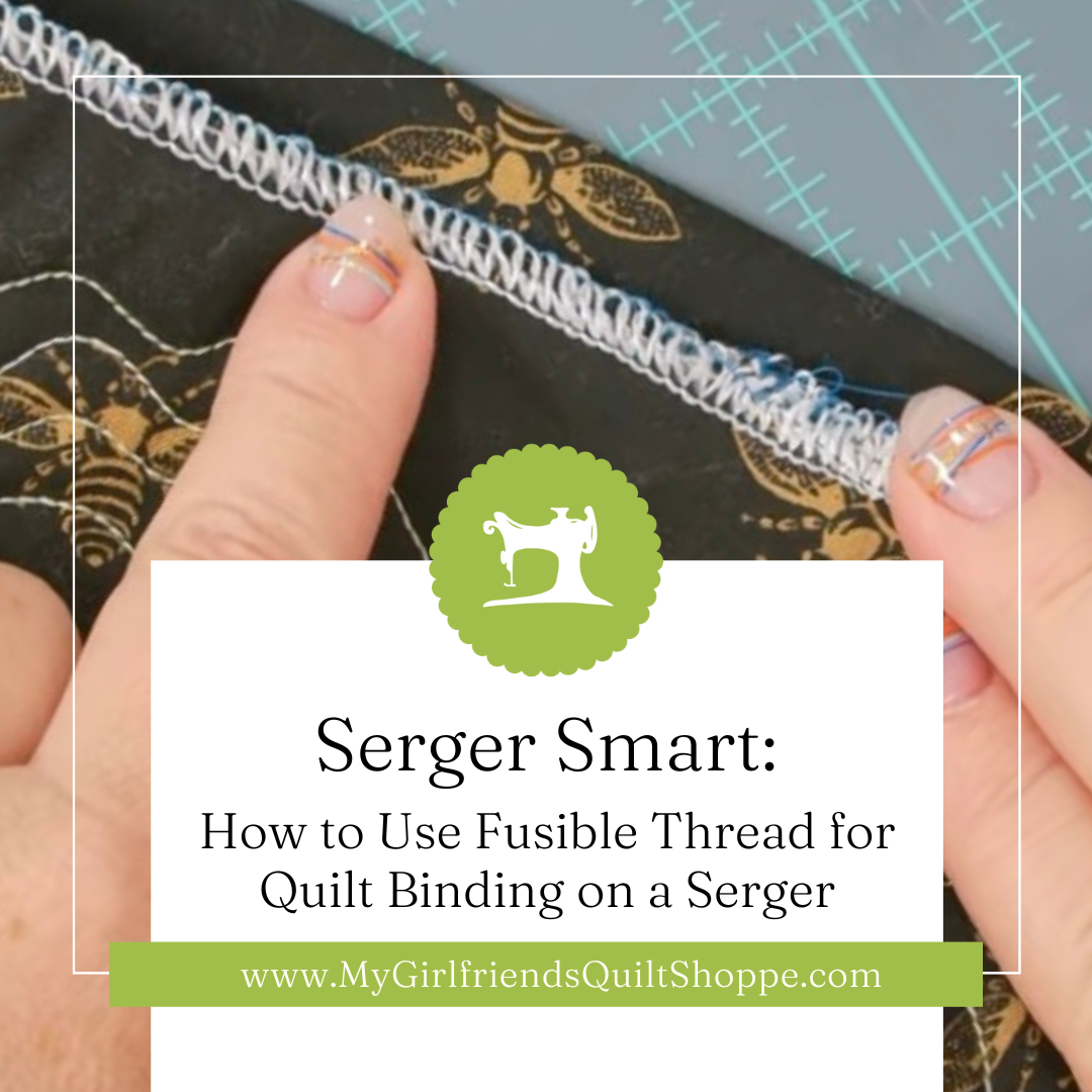 How to Use Fusible Thread for Quilt Binding on a Serger