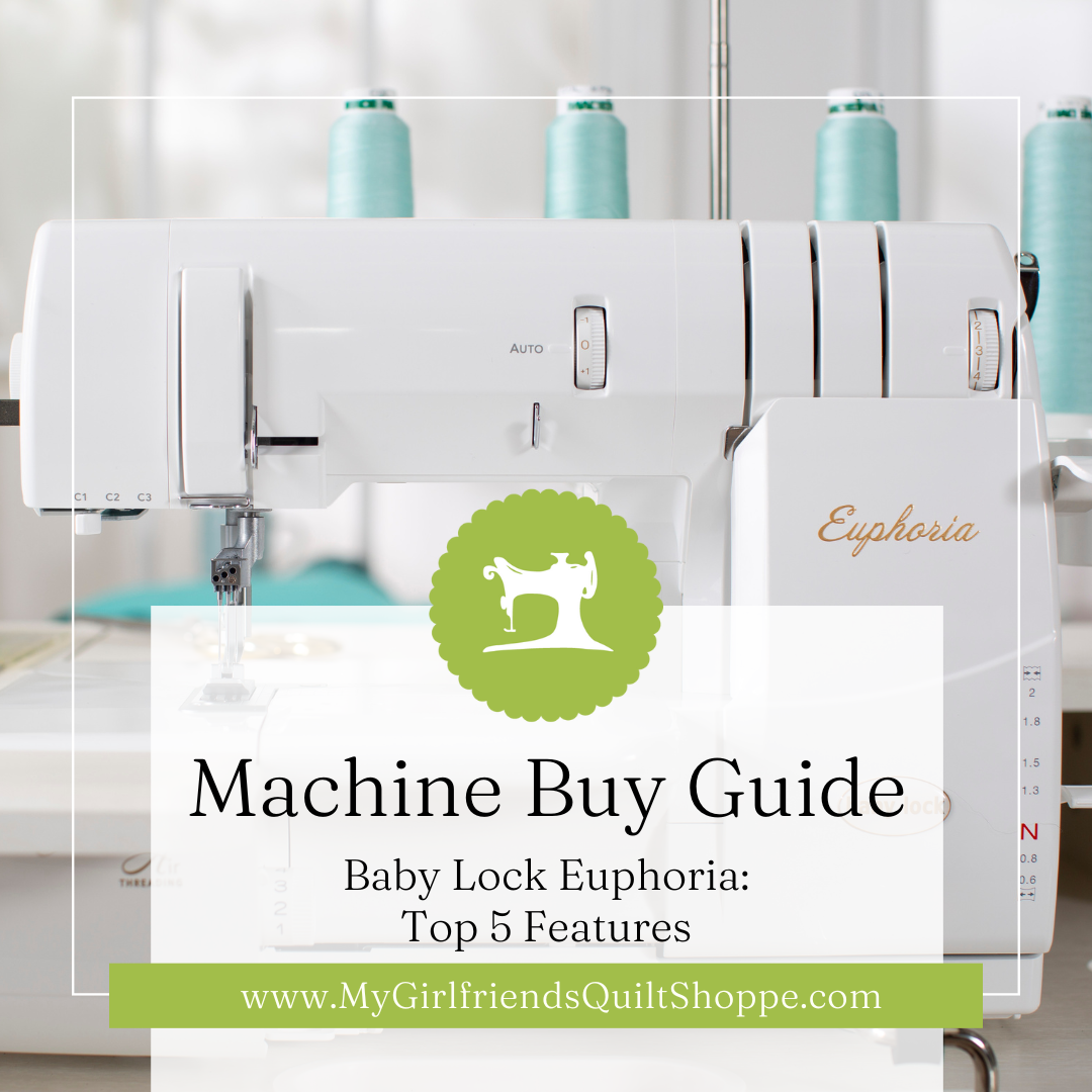 Baby Lock Euphoria Cover Stitch Machine: Top 5 Features – My Girlfriend ...