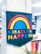 Miracles Happen Felt Pennant 