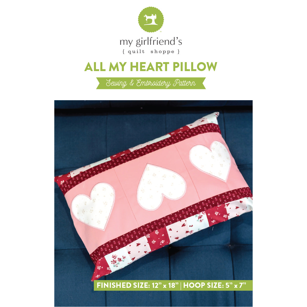 Quilt pattern packaging for 'All My Heart Pillow' with hearts on a pink background.