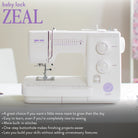 A white Baby Lock ZEAL sewing machine shown on a light tabletop against a soft indoor background. Large purple text at the top reads 'baby lock ZEAL,' and a block of feature callouts appears along the bottom.