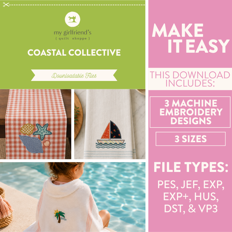 Advertisement for My Girlfriend's Quilt Shoppe Coastal Collective with embroidery designs and product images.