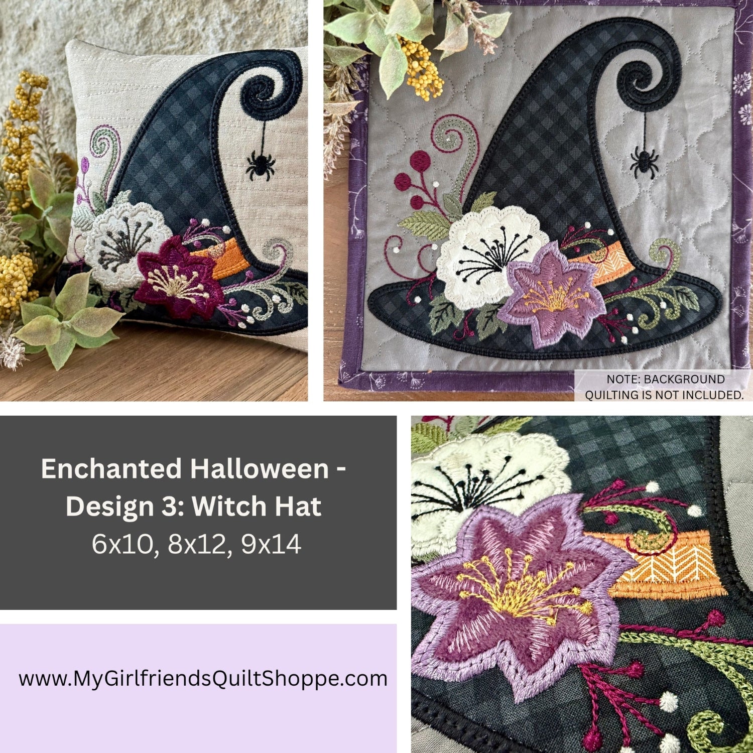 A collage showing three views of a decorative witch hat applique/quilt design labeled 'Enchanted Halloween - Design 3: Witch Hat' with dimensions and the website MyGirlfriendsQuiltShoppe.com.