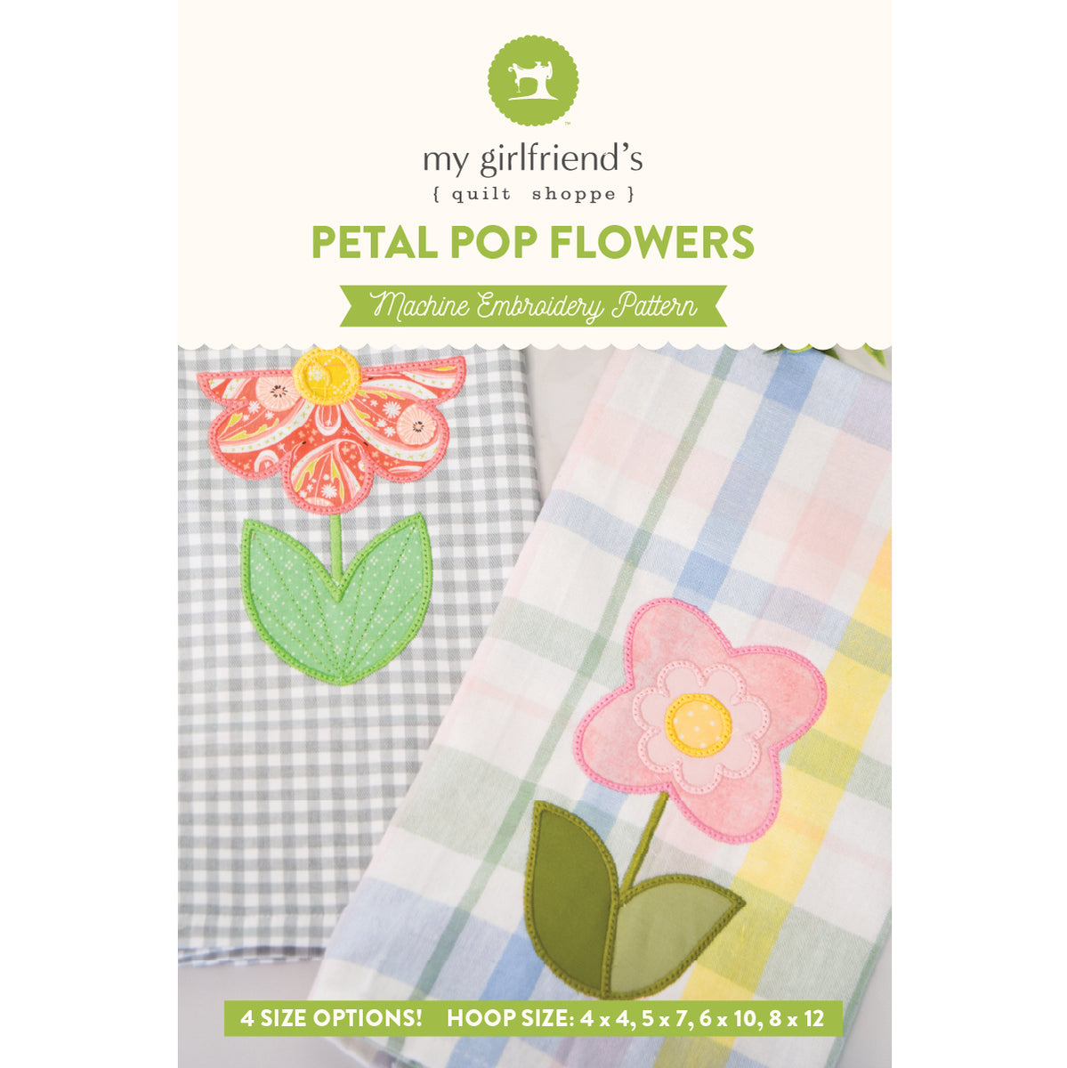 Petal Pop! (Downloadable Machine Embroidery Pattern) – My Girlfriend's ...