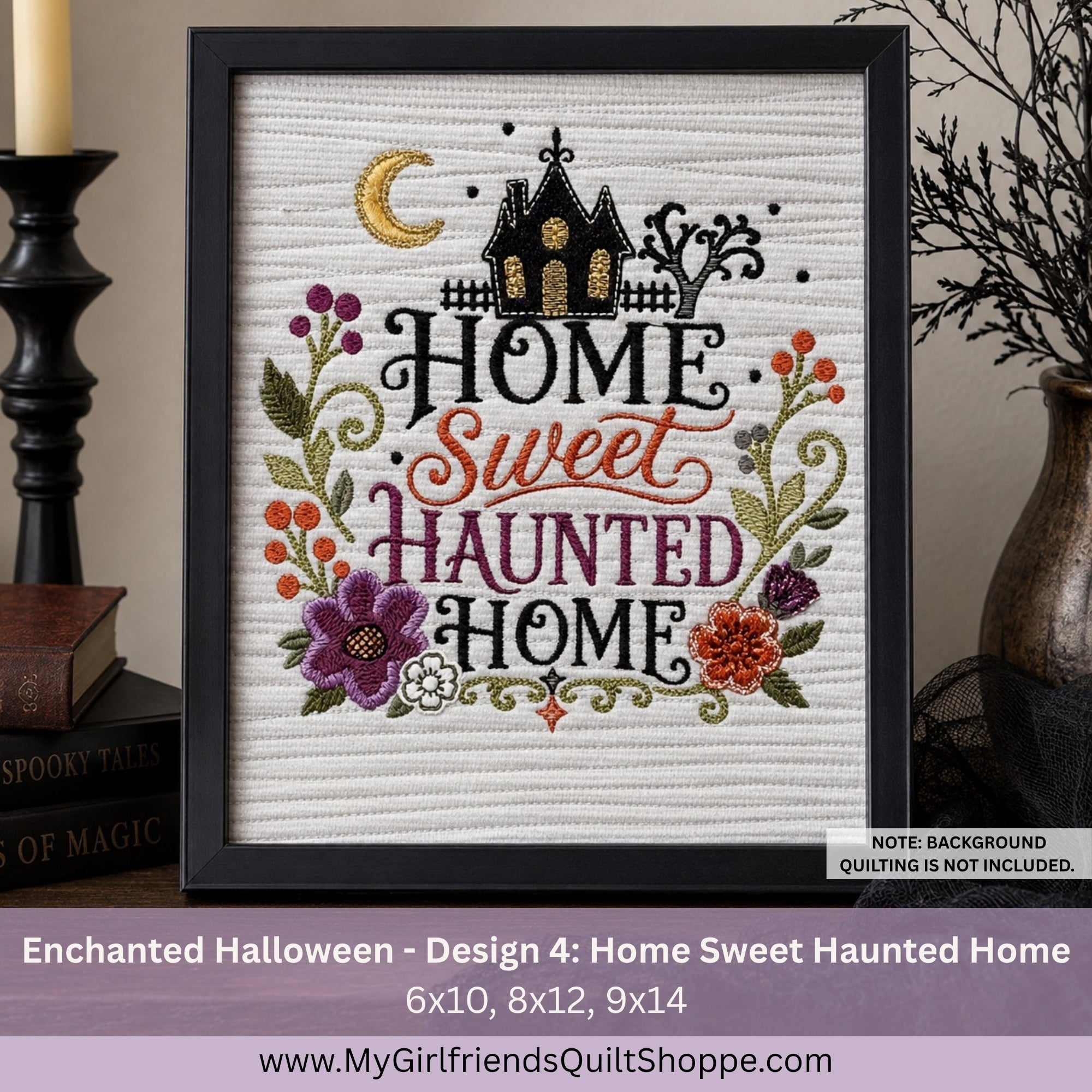 Framed cross-stitch artwork with the phrase “Home Sweet Haunted Home” in stylized lettering, surrounded by flowers, leaves, and a haunted house motif. The piece is shown in a black frame on a tabletop with decorative props, and text at the bottom reads “Enchanted Halloween - Design 4: Home Sweet Haunted Home” with size options and the shop URL.