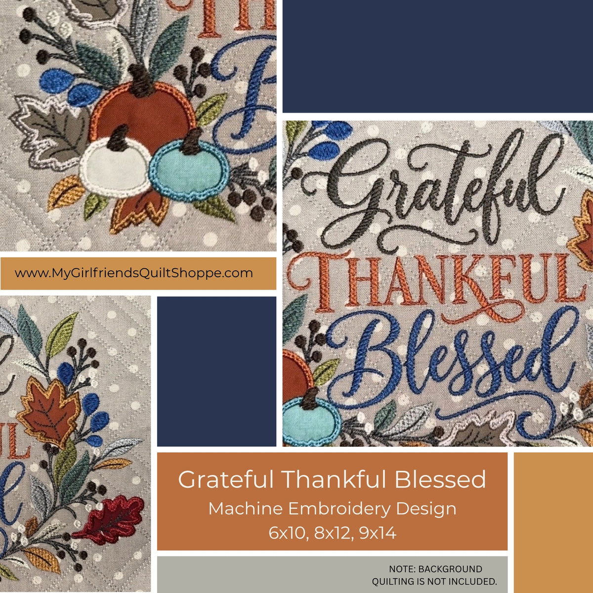 A collage-style product listing graphic showing embroidered autumn-themed designs and text reading 'Grateful Thankful Blessed,' plus size information 6x10, 8x12, 9x14 and a note that background quilting is not included.