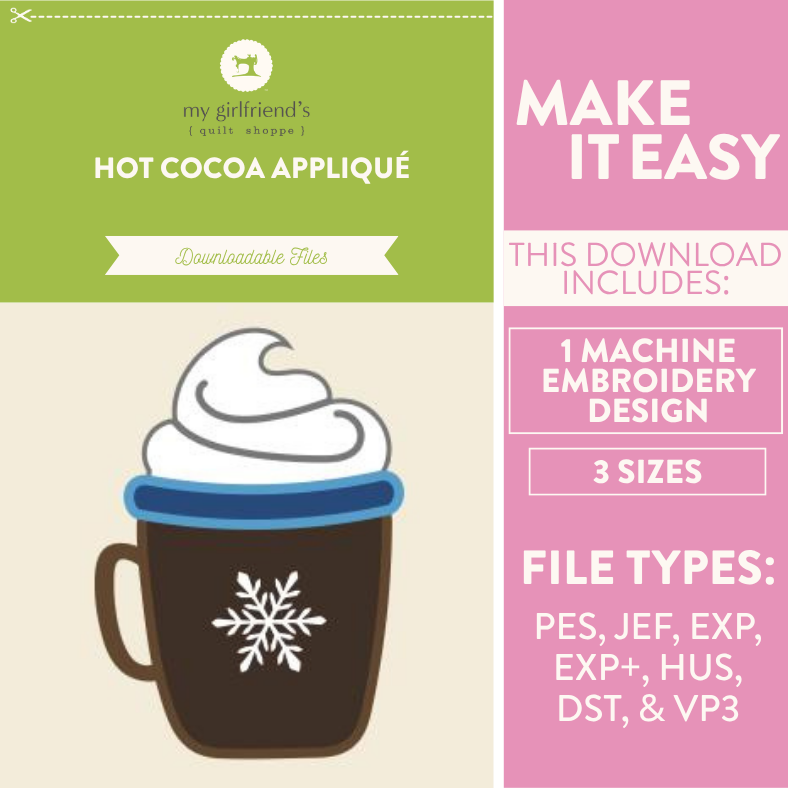 Hot cocoa applique design with a snowflake on a mug, featuring text about machine embroidery design files.
