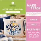 Promotional graphic for a downloadable machine embroidery design titled 'Love & Light Hanukkah' by my girlfriend's quilt shop. The left side shows a finished example of the design on a cream pillow, while the right side lists included file types and download details on pink panels.
