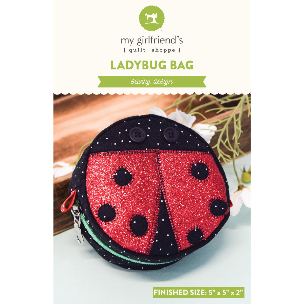 Ladybug Bag (Downloadable Sewing Pattern) – My Girlfriend's Quilt Shoppe
