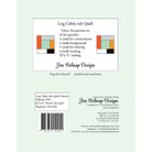 Back cover of the 'Log Cabin-ish Quilt' sewing pattern by Jen Belnap Design, showing fabric requirements, a color block diagram, a barcode, and company details on a pale green background.