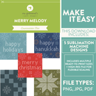 Promotional graphic for a digital sublimation machine design bundle titled 'Merry Melody' by my girlfriend's quilt shop. The design features a collage of holiday-themed patterns including snowflakes, checkered squares, and festive text on various colors like teal, navy, red, and olive green.