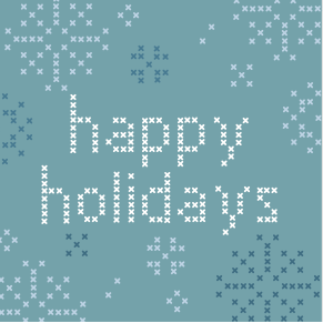 A square holiday graphic with the words 'happy holidays' in white pixelated text on a muted blue-gray background, decorated with white and blue snowflakes.
