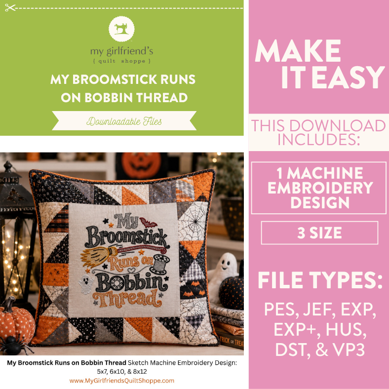Promotional graphic for a downloadable machine embroidery design titled 'My Broomstick Runs on Bobbin Thread.' The left side shows a finished embroidered throw pillow with a patchwork Halloween-themed design and the title stitched in the center.