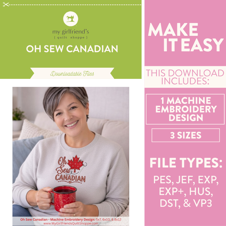 Promotional image for 'Oh Sew Canadian' machine embroidery design with a woman holding a mug.